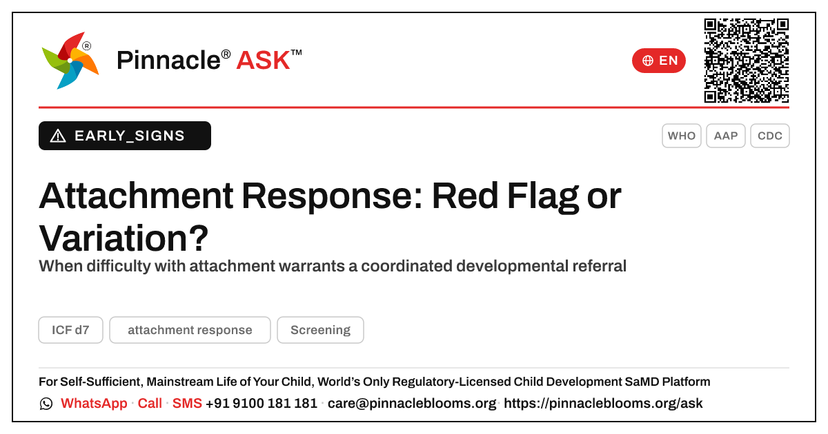 Attachment Response as a Developmental Red Flag — Pinnacle Ask answer card with a short explanation and QR link