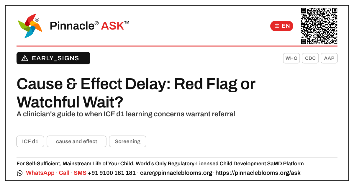 Is difficulty learning cause and effect a developmental red flag? — Pinnacle Ask answer card with a short explanation and QR link