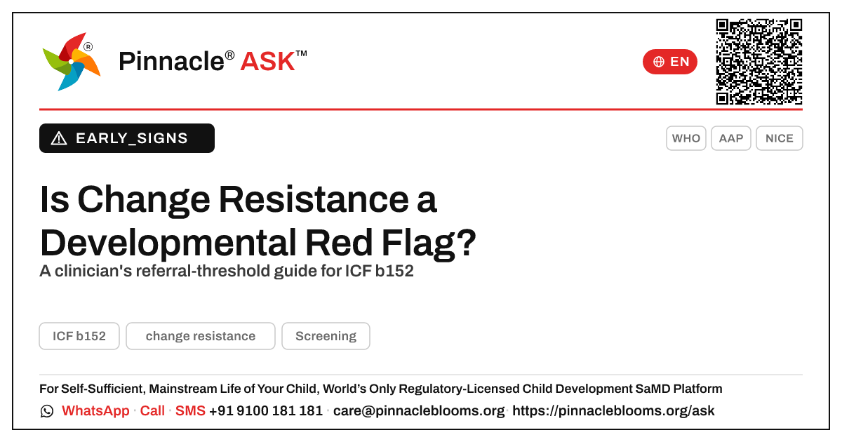 Is Change Resistance a Developmental Red Flag? — Pinnacle Ask answer card with a short explanation and QR link