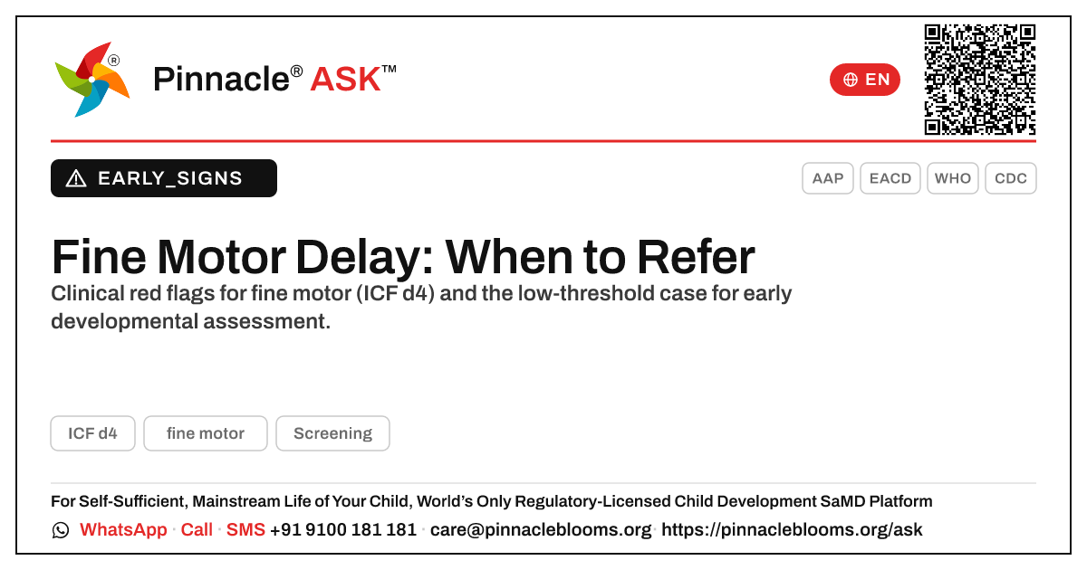 Is fine motor difficulty a developmental red flag warranting referral? — Pinnacle Ask answer card with a short explanation and QR link