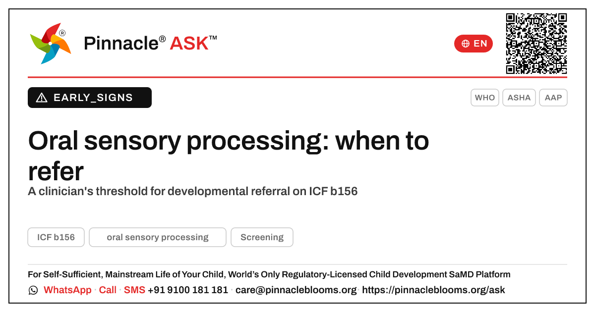 Oral sensory processing difficulty: is it a developmental red flag? — Pinnacle Ask answer card with a short explanation and QR link