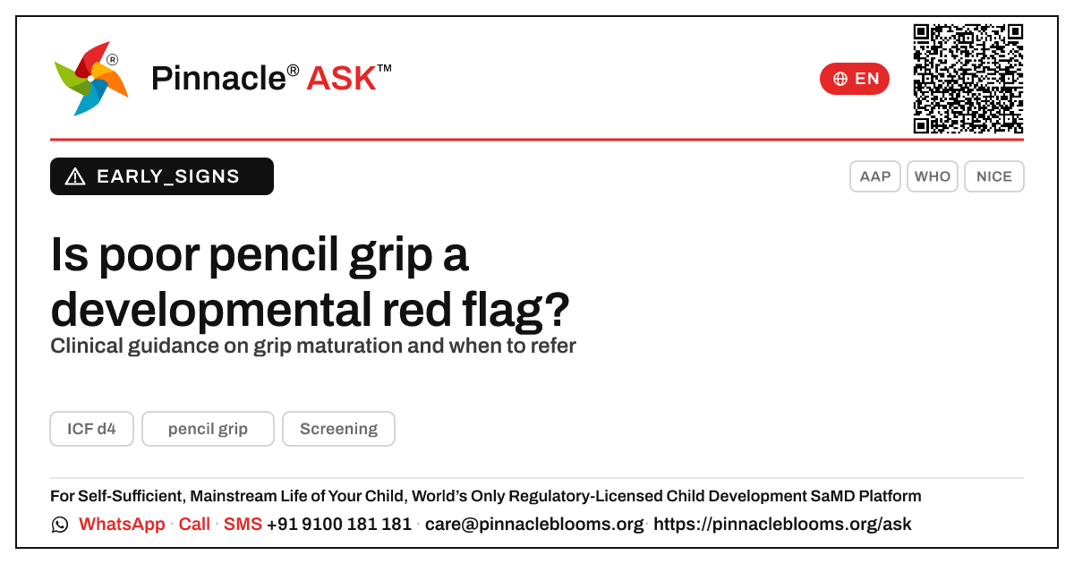 Is difficulty learning pencil grip a clinical red flag? — Pinnacle Ask answer card with a short explanation and QR link
