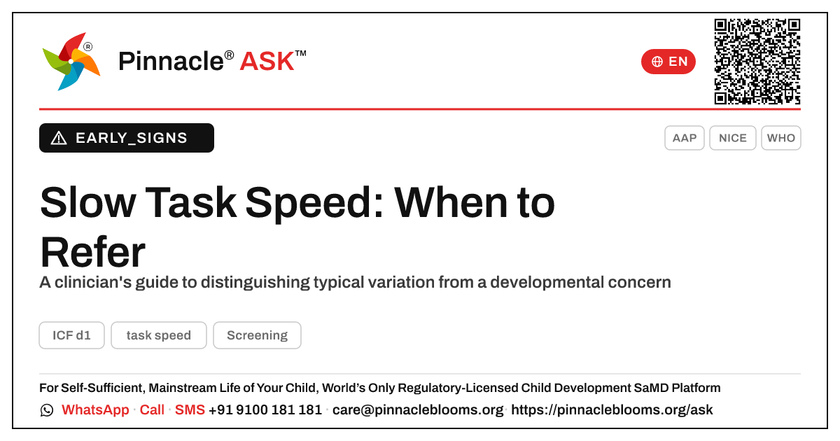 Task Speed Difficulty as a Developmental Red Flag — Pinnacle Ask answer card with a short explanation and QR link