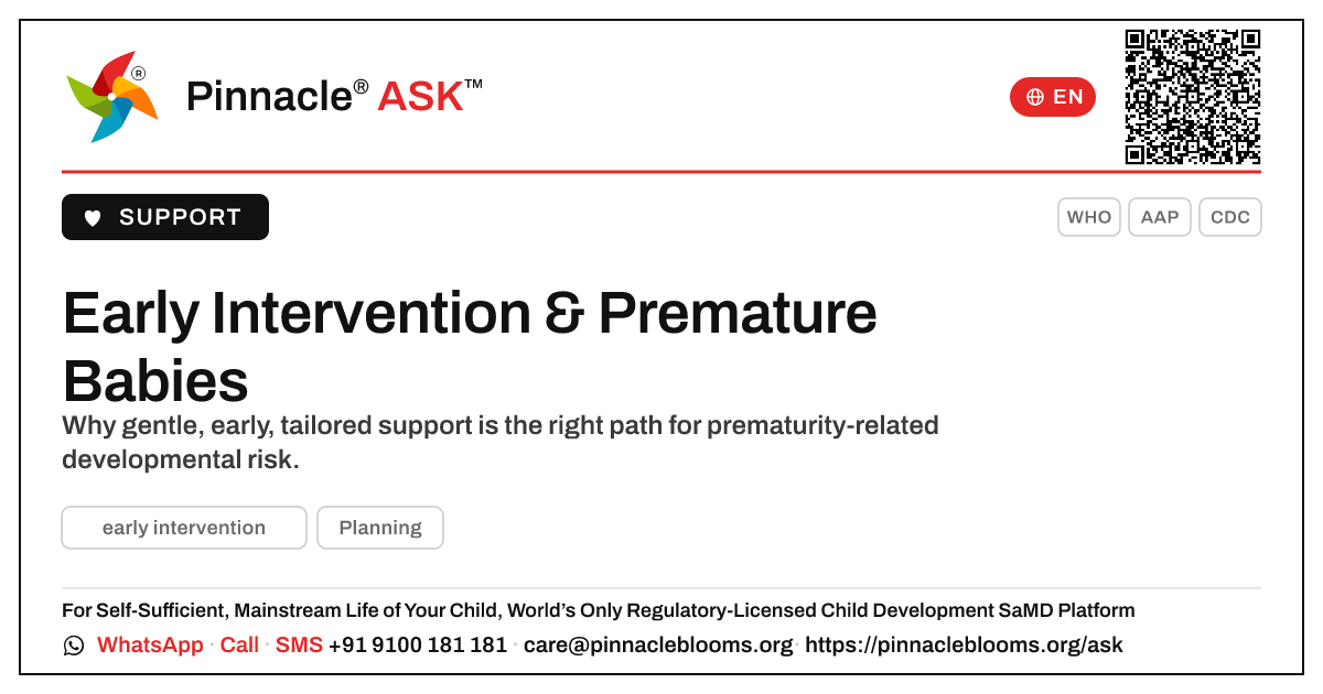 Is early intervention the right therapy for prematurity-related developmental risk? — Pinnacle Ask answer card with a short explanation and QR link
