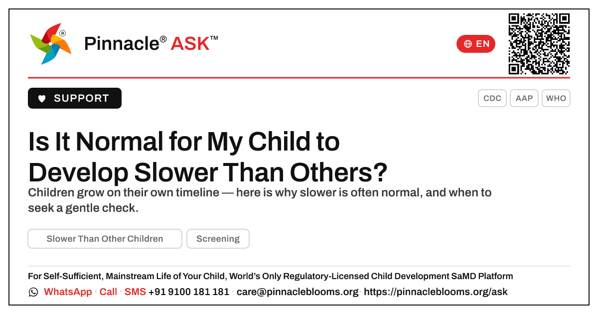 Is It Normal for My Child to Develop Slower Than Others? — Pinnacle Ask answer card with a short explanation and QR link
