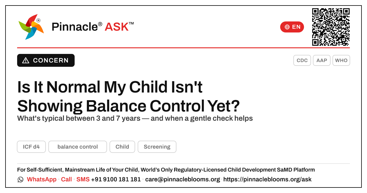 Is It Normal My Child Is Not Yet Showing Balance Control? — Pinnacle Ask answer card with a short explanation and QR link