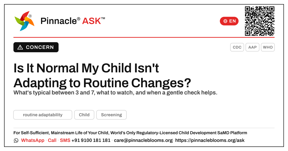 Is routine adaptability normal for my child's age? — Pinnacle Ask answer card with a short explanation and QR link
