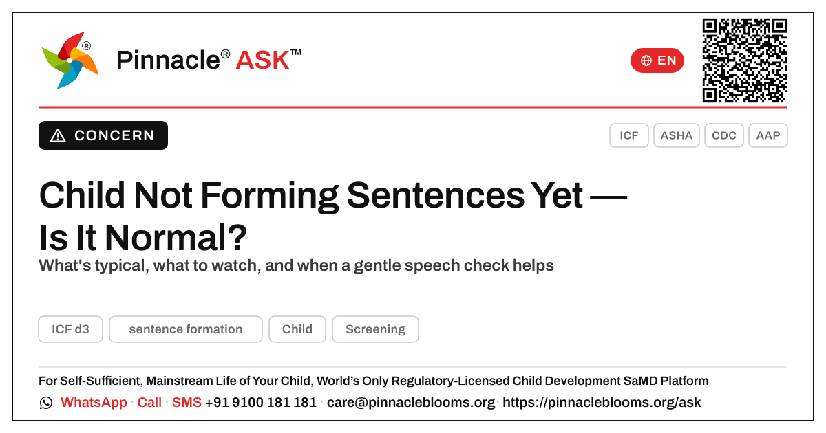 Is it normal that my child is not yet showing sentence formation? — Pinnacle Ask answer card with a short explanation and QR link