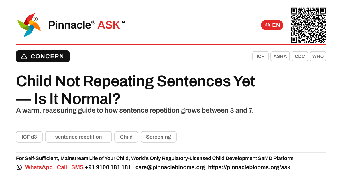 Is it normal that my child is not yet showing sentence repetition? — Pinnacle Ask answer card with a short explanation and QR link
