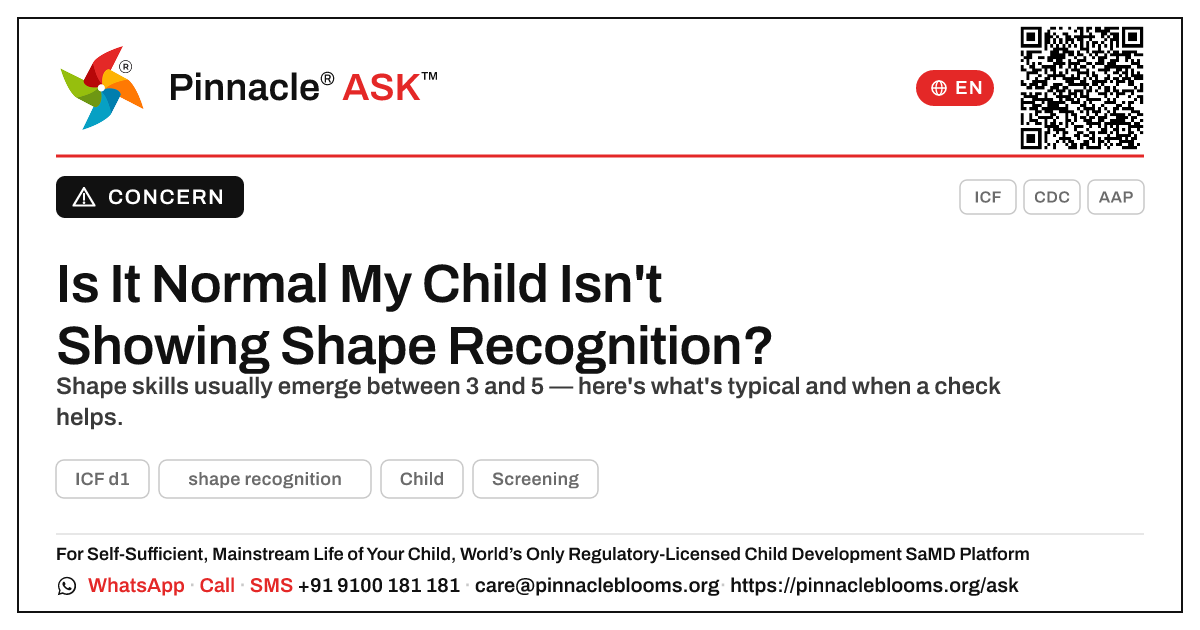 Shape Recognition in Children: Is It Normal? — Pinnacle Ask answer card with a short explanation and QR link