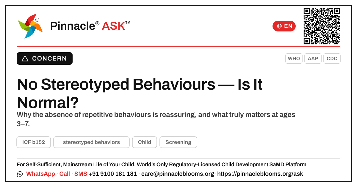 Is it normal that my child is not yet showing stereotyped behaviors? — Pinnacle Ask answer card with a short explanation and QR link