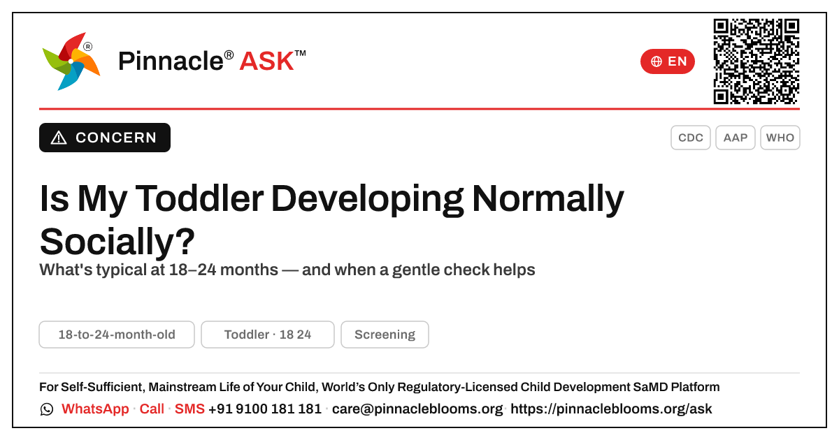 Is My 18-to-24-Month-Old Developing Normally in Social Skills? — Pinnacle Ask answer card with a short explanation and QR link