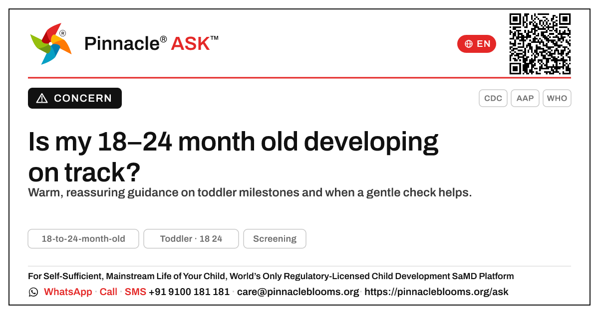 Is my 18-to-24-month-old on track developmentally? — Pinnacle Ask answer card with a short explanation and QR link