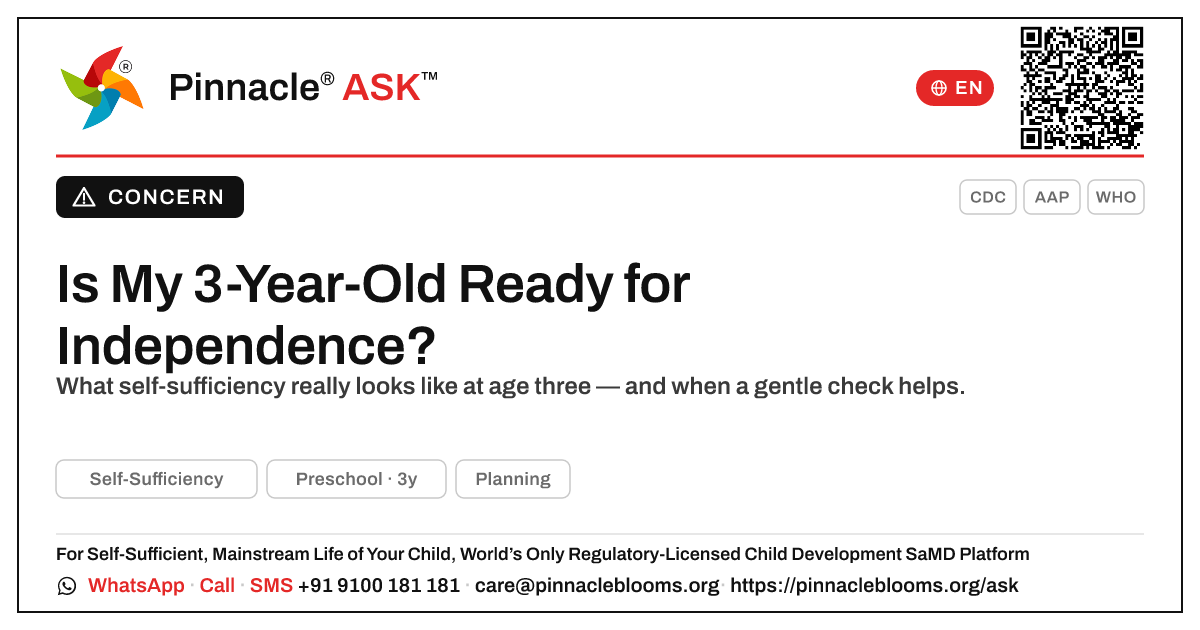 Is my 3-year-old ready for age-appropriate independence? — Pinnacle Ask answer card with a short explanation and QR link