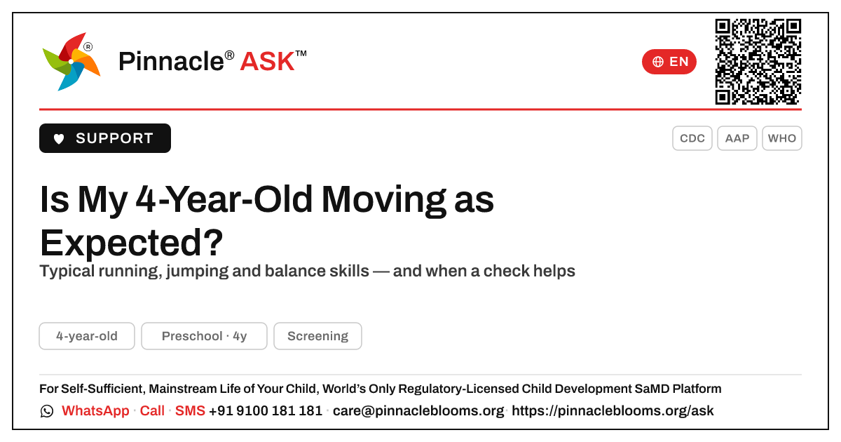 Is my 4-year-old moving and walking as expected for their age? — Pinnacle Ask answer card with a short explanation and QR link