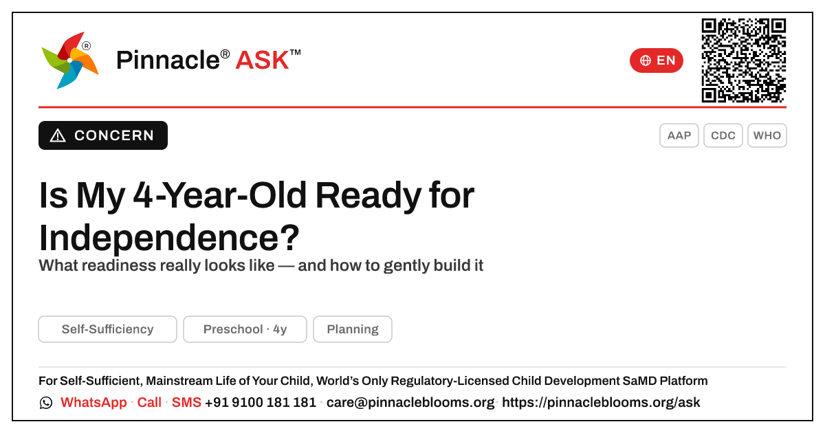 Is My 4-Year-Old Ready for Age-Appropriate Independence? — Pinnacle Ask answer card with a short explanation and QR link