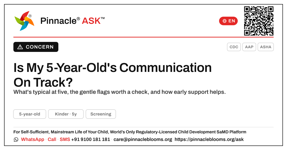 Is my 5-year-old developing normally in communication? — Pinnacle Ask answer card with a short explanation and QR link