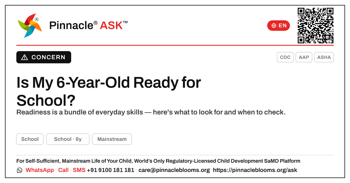 Is my 6-year-old ready for school? — Pinnacle Ask answer card with a short explanation and QR link