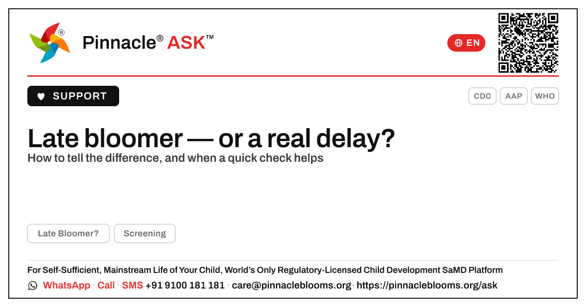 Late bloomer or real delay? — Pinnacle Ask answer card with a short explanation and QR link