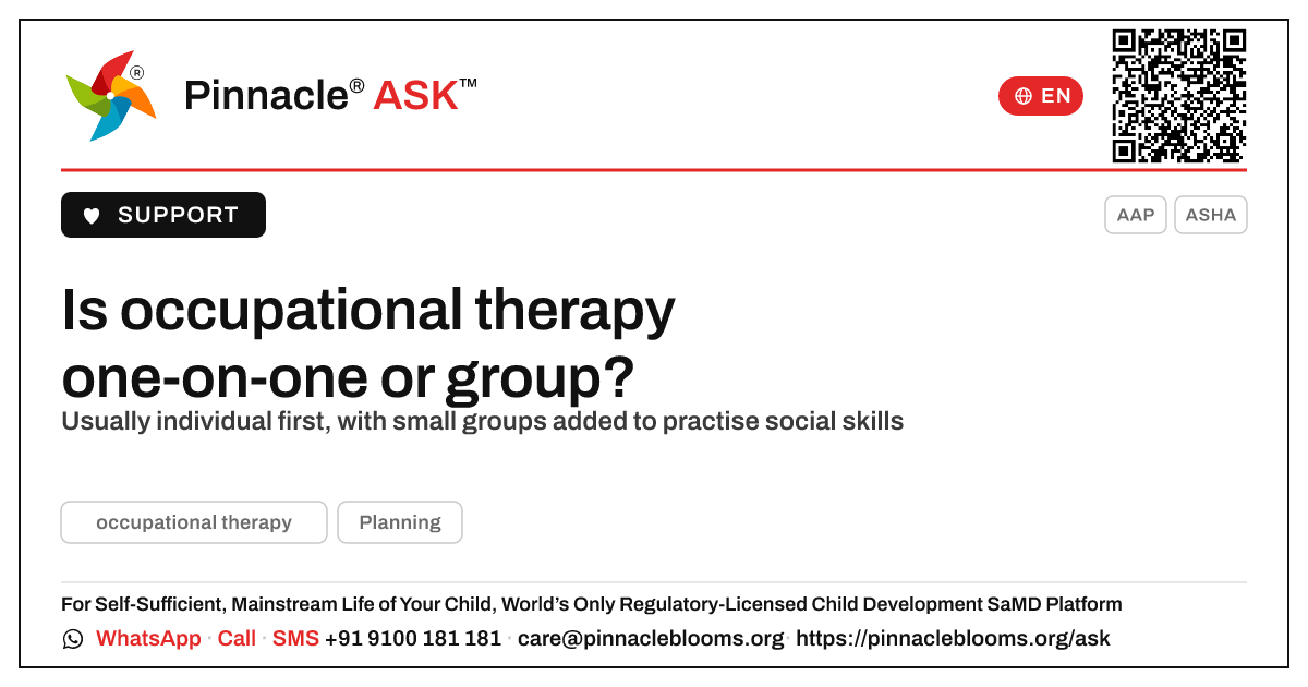 Is occupational therapy usually one-on-one or in a group? — Pinnacle Ask answer card with a short explanation and QR link