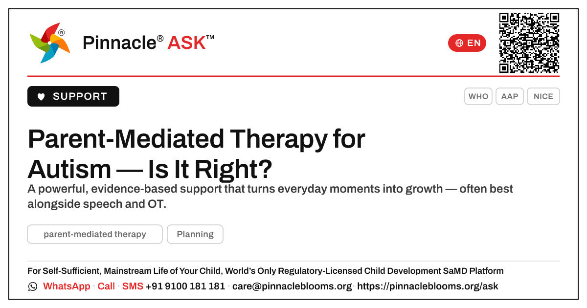 Is parent-mediated therapy right for a child with Autism Spectrum? — Pinnacle Ask answer card with a short explanation and QR link