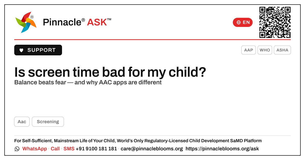 Is Screen Time Bad for My Child's Development? — Pinnacle Ask answer card with a short explanation and QR link