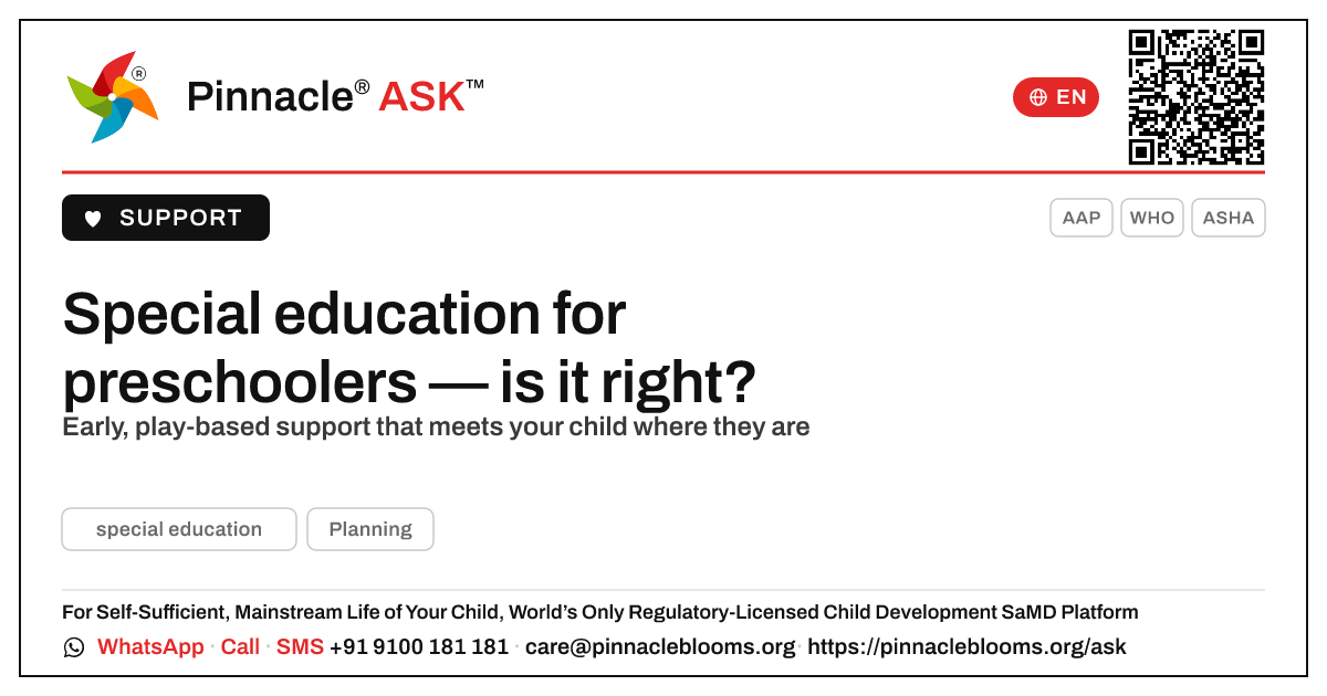 Is special education suitable for preschoolers? — Pinnacle Ask answer card with a short explanation and QR link