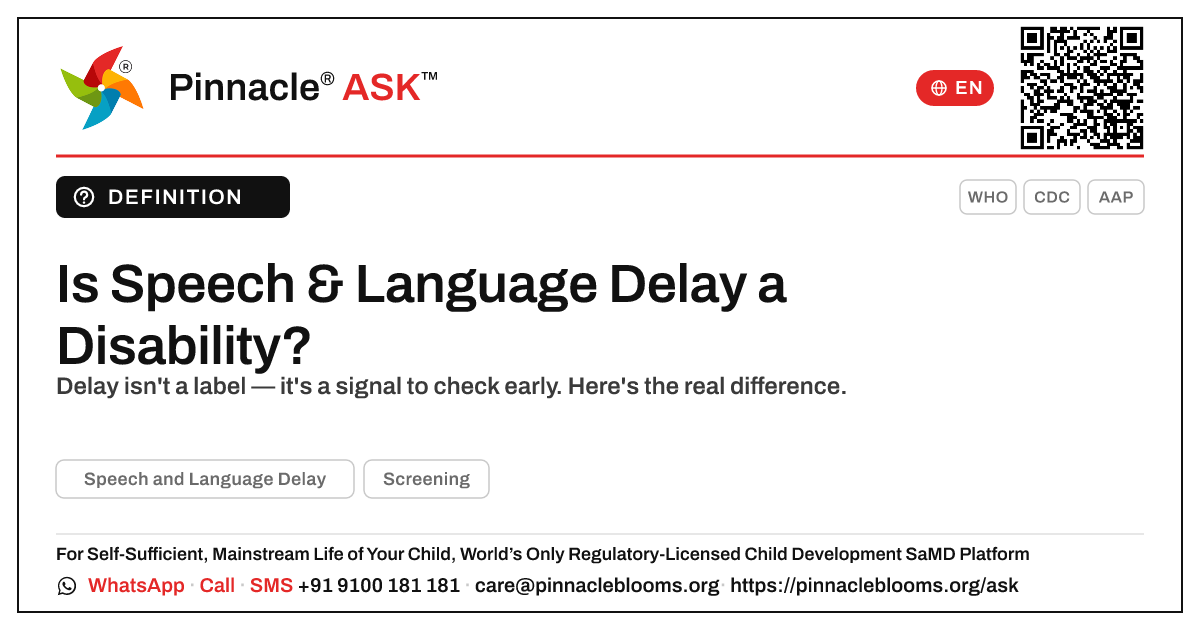 Is Speech and Language Delay considered a disability? — Pinnacle Ask answer card with a short explanation and QR link