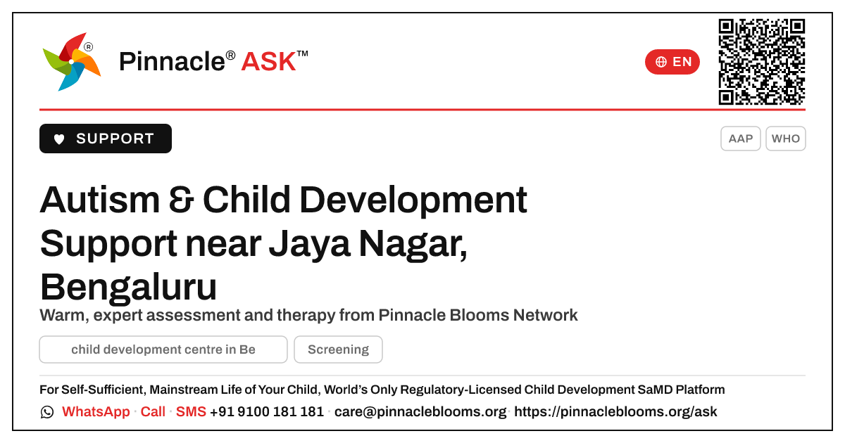 Is there an autism and child development centre in Jaya Nagar, Bengaluru? — Pinnacle Ask answer card with a short explanation and QR link