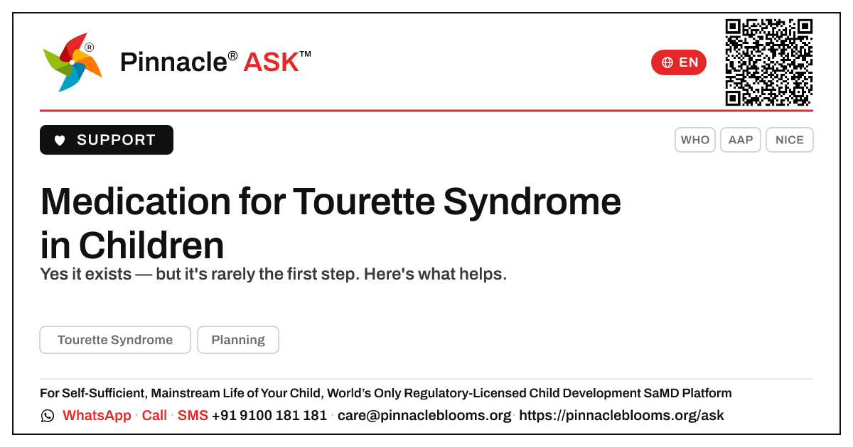 Is there medication for a child with Tourette Syndrome? — Pinnacle Ask answer card with a short explanation and QR link