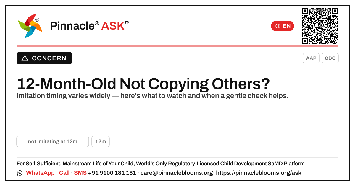 Not Imitating at 12 Months — Should I Worry? — Pinnacle Ask answer card with a short explanation and QR link
