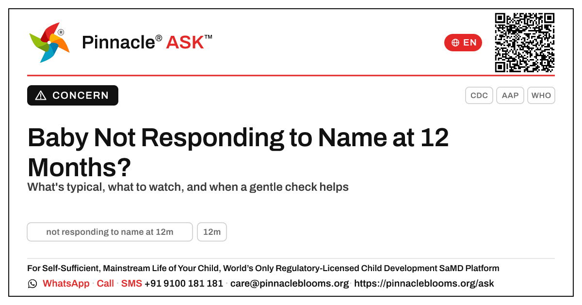 Baby Not Responding to Name at 12 Months — Should You Worry? — Pinnacle Ask answer card with a short explanation and QR link