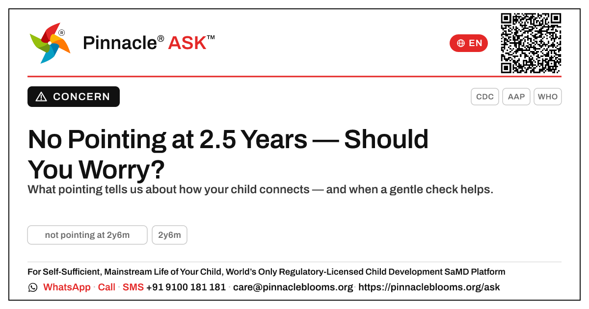 My 2.5-Year-Old Doesn't Point — Should I Worry? — Pinnacle Ask answer card with a short explanation and QR link