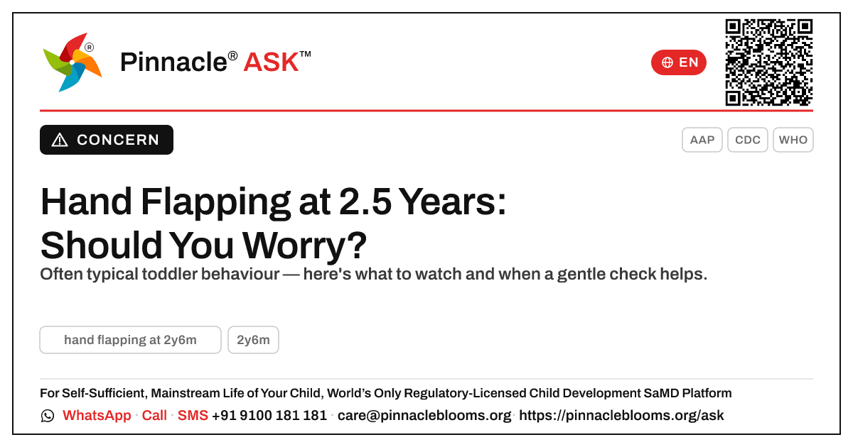 Hand Flapping and Spinning at 2.5 Years — Pinnacle Ask answer card with a short explanation and QR link