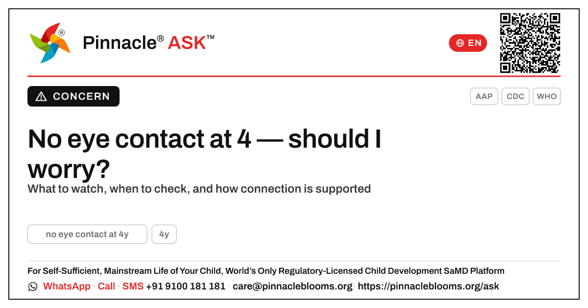 No eye contact at 4y — should I be worried? — Pinnacle Ask answer card with a short explanation and QR link