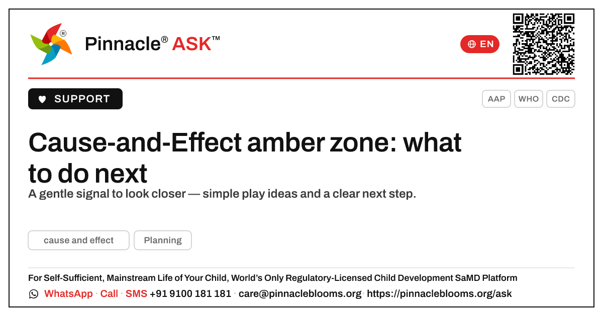 Cause-and-Effect amber zone: what to do next — Pinnacle Ask answer card with a short explanation and QR link