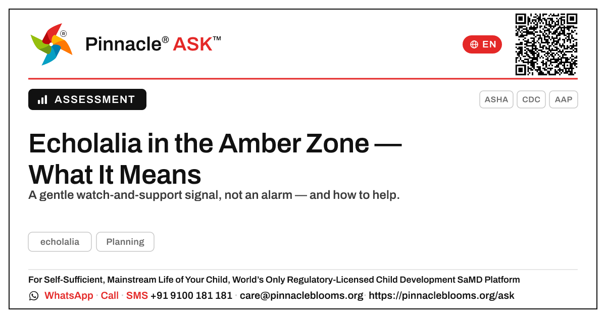 What does an amber zone for echolalia mean? — Pinnacle Ask answer card with a short explanation and QR link