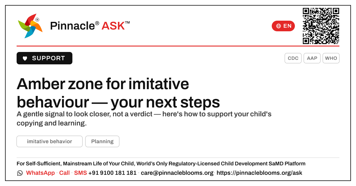 Amber zone for imitative behaviour: what to do next — Pinnacle Ask answer card with a short explanation and QR link