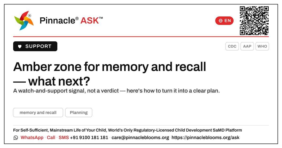 Amber zone for memory and recall — what to do next — Pinnacle Ask answer card with a short explanation and QR link