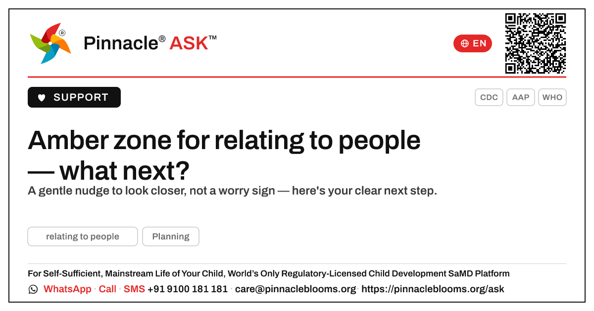 Amber zone for relating to people: what to do next — Pinnacle Ask answer card with a short explanation and QR link