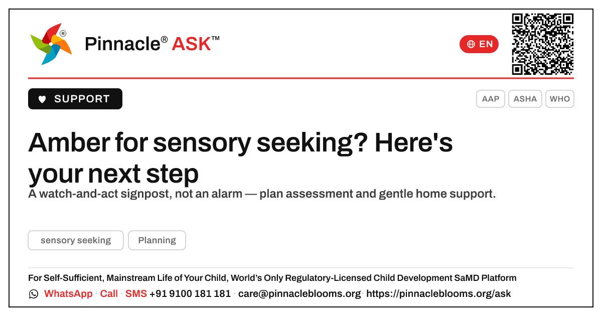 Amber zone for sensory seeking: what to do next — Pinnacle Ask answer card with a short explanation and QR link