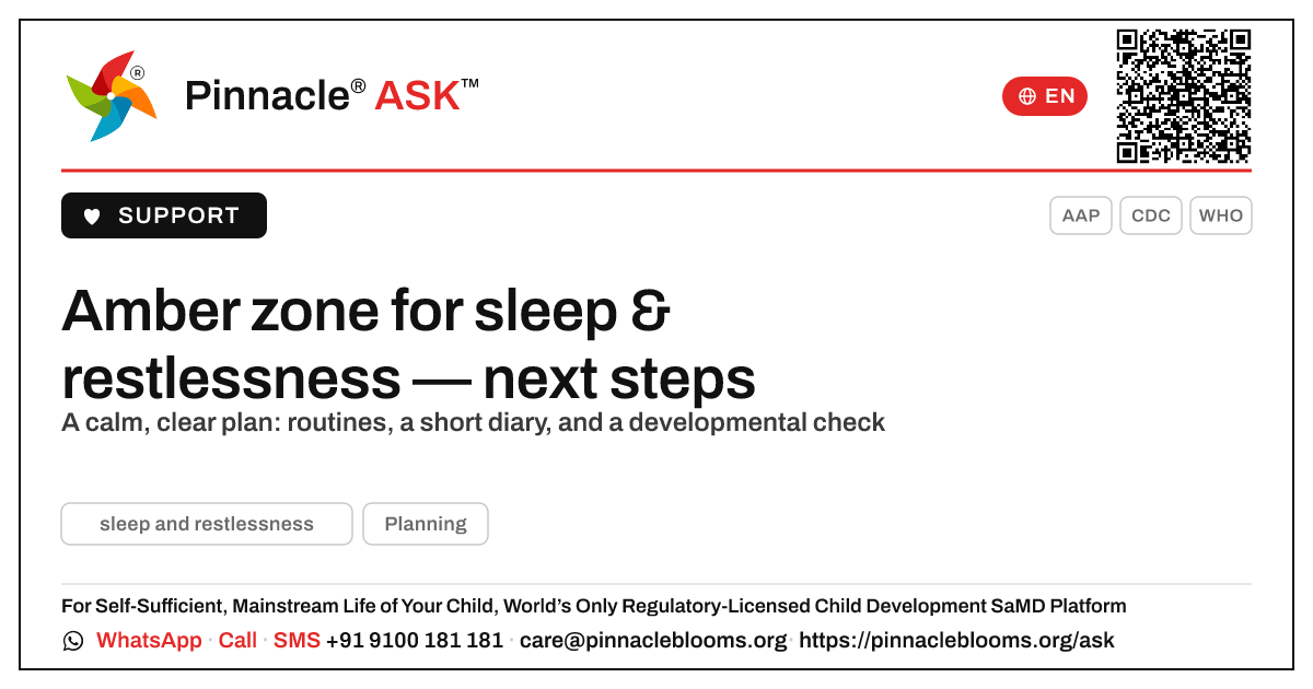 Amber zone for sleep and restlessness: what to do next — Pinnacle Ask answer card with a short explanation and QR link