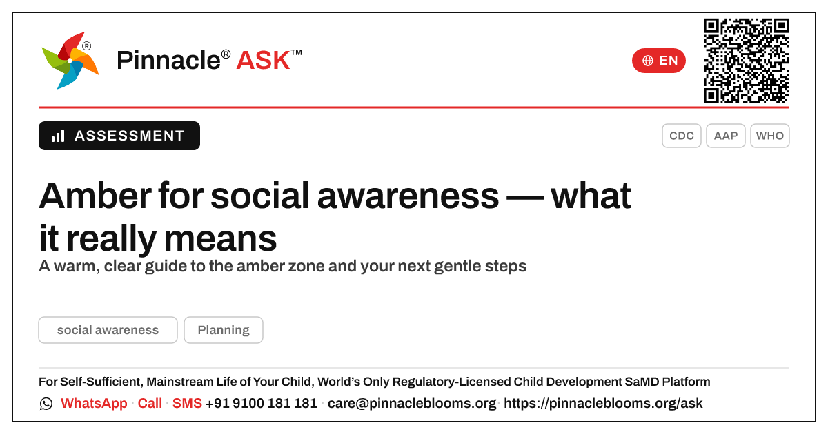 What does an amber zone for social awareness mean? — Pinnacle Ask answer card with a short explanation and QR link