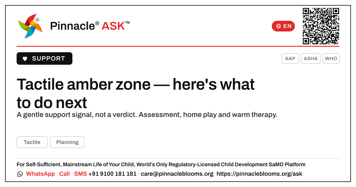 Tactile Amber Zone — Your Next Steps — Pinnacle Ask answer card with a short explanation and QR link