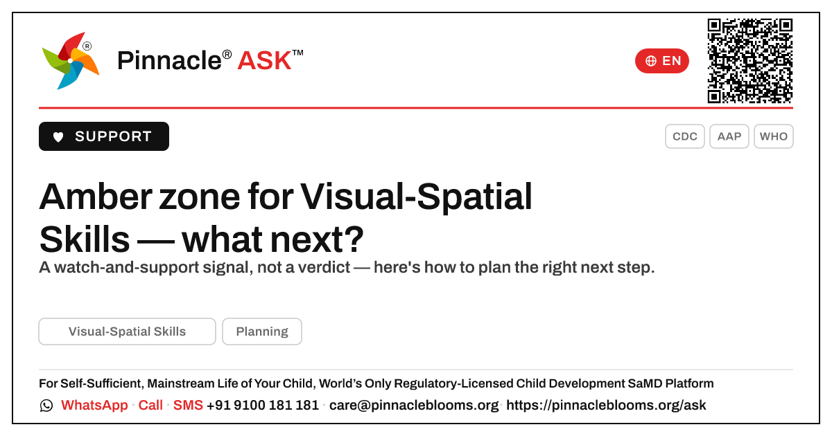 Amber zone for Visual-Spatial Skills: what to do next — Pinnacle Ask answer card with a short explanation and QR link