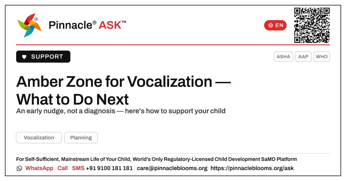 Amber Zone for Vocalization — Your Next Step — Pinnacle Ask answer card with a short explanation and QR link