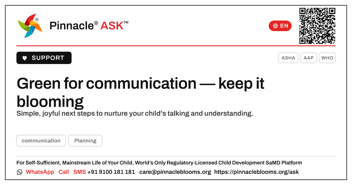 Green zone for communication — next steps — Pinnacle Ask answer card with a short explanation and QR link