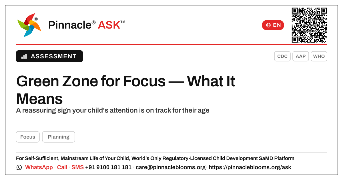 My child is in the green zone for Focus — what does that mean? — Pinnacle Ask answer card with a short explanation and QR link