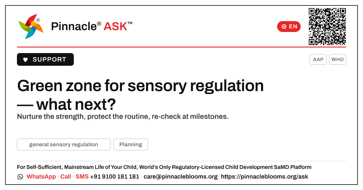 Green zone for sensory regulation: what to do next — Pinnacle Ask answer card with a short explanation and QR link