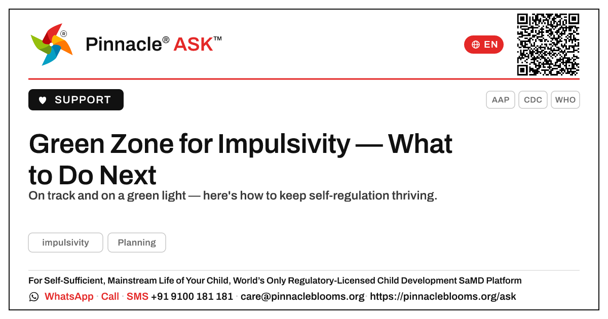 Green Zone for Impulsivity — What Should We Do Next? — Pinnacle Ask answer card with a short explanation and QR link